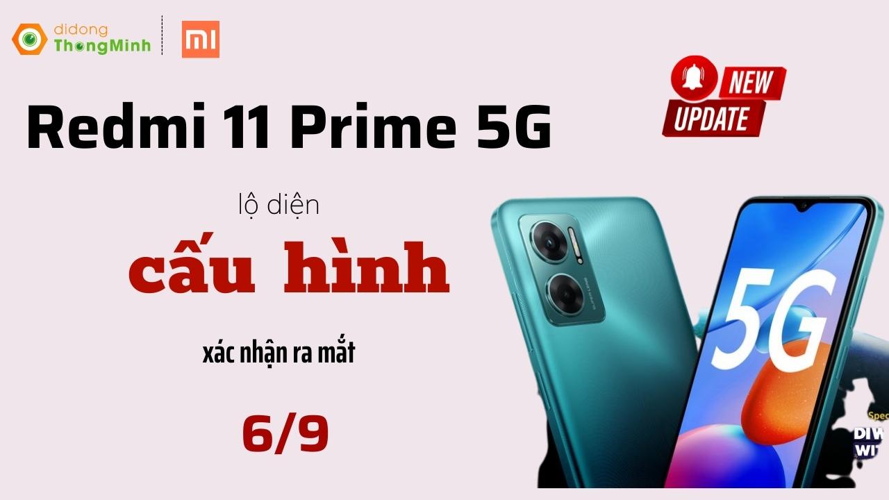Redmi 11 Prime 5G lộ diện những thông số kỹ thuật chính, xác nhận ra mắt vào tuần sau