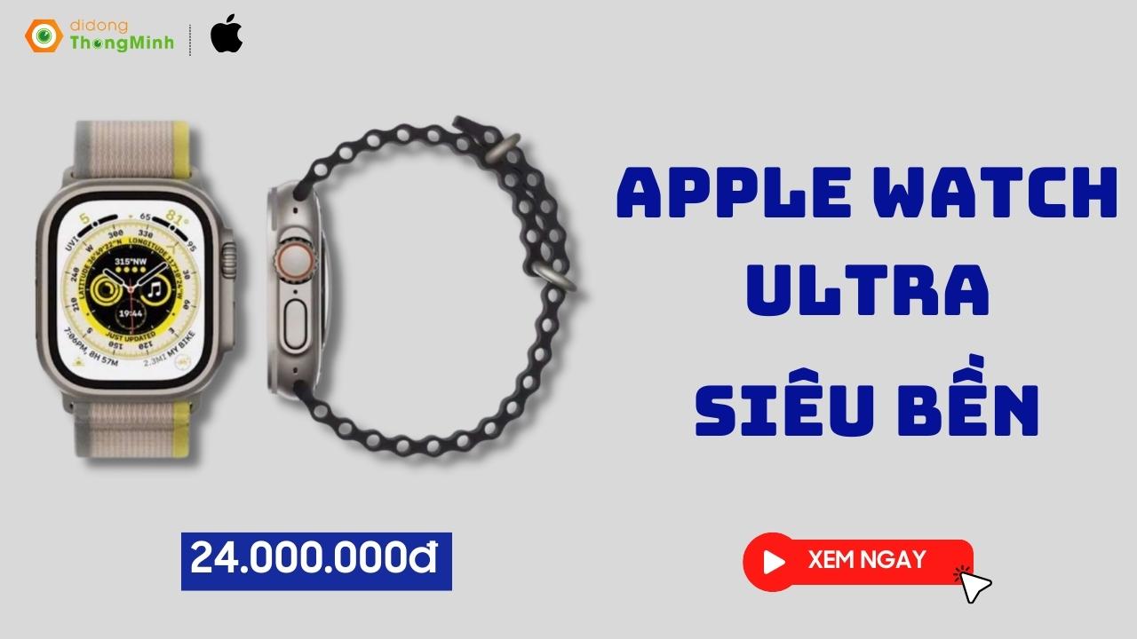 Thán phục trước độ bền của Apple Watch Ultra - chiếc đồng hồ tốt nhất hiện tại của nhà Táo
