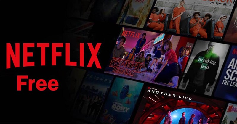 Netflix Free (miễn phí) là gì?
