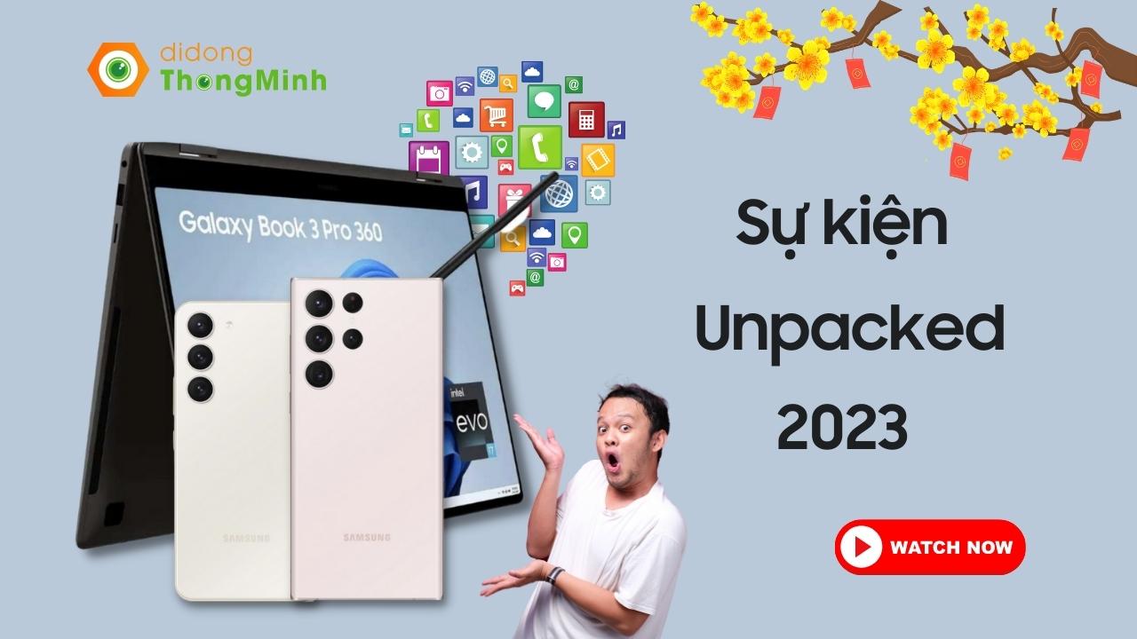 Những điều đáng mong đợi tại sự kiện Unpacked 2023 của Samsung
