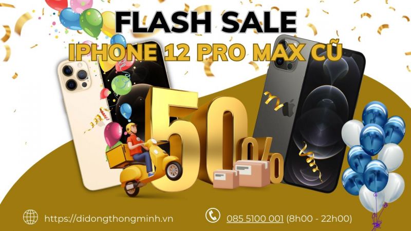 Chưa bao giờ thấy iPhone 12 Pro Max cũ có giá thành rẻ như vậy!