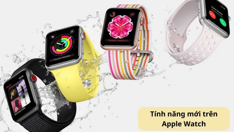 Tính năng mới trên Apple Watch