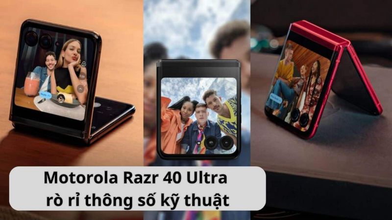 Thông số kỹ thuật hoàn chỉnh của Motorola Razr 40 Ultra bị rò rỉ