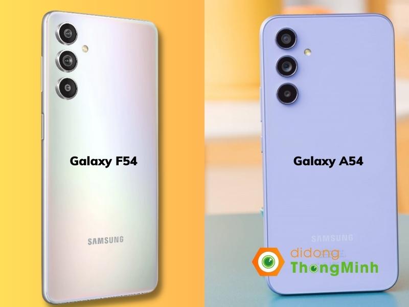 Galaxy F54 và Galaxy A54
