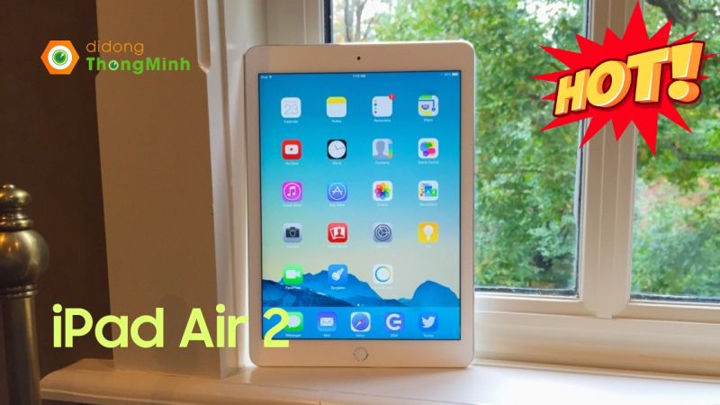 Đánh giá iPad Air 2 sau 9 năm ra mắt - Ngon Bổ Rẻ - Chưa đến 3 triệu