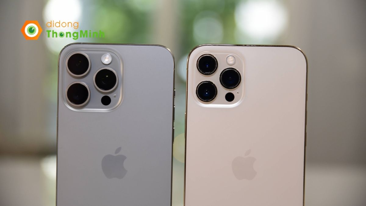 So sánh camera Phone 12 Pro Max và iPhone 15 Pro Max